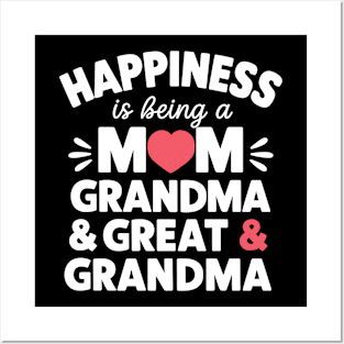 Happiness For Mom Grandma Great Grandma Happy Mothers Day Posters and Art